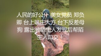 颜控福利小伙新交的02年大四学妹吃鸡啪啪动作温柔细腻被调教的成为娇滴滴的反_差婊 (6)