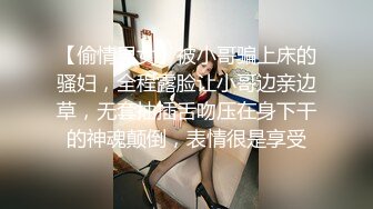 【最新云盘4K泄密】，广东32岁小富婆，背迪奥开保时捷，跟男友做爱疯狂欲望强烈，呻吟不断