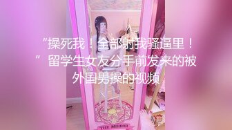 【颜射小甜心】4P极品高颜美女画面直追AV场景