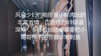 云盘高质露脸泄密！音乐学院高颜值素质美女【琳儿】被富二代征服拿捏，各种露脸啪啪调教，甘愿做小母狗听话的很