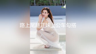 真实约极品女神 门票138 无套干嫩屄 小姐姐娇喘销魂诱人