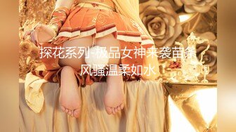 【新片速遞】  ✨清纯母狗✨师大美女与男友性爱，被疯狂抽插妹子狂叫不止，不当人就是狂艹，直接艹哭！[329.3M/MP4/00:30:36]