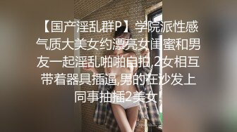 高挑丰腴美女带到情趣宾馆，清晰对白，妹子声音真好听