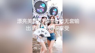 极品外围女神，大胸粉嫩，近距离口交骚到爆，啪啪连干不停到高潮