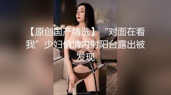 私密保健会所《女子养生SPA》男技师上门服务戴名表的富态姐推油抠逼搞得好