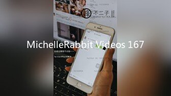 MichelleRabbit Videos 167