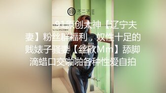 STP34026 最美女神近期最大的惊喜【二货虎豹骑】一流的画质 一流的身材，土豪大哥们疯狂打赏，赚翻！