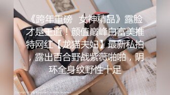 精挑细选补漏✅家庭摄像头破解入侵真实偸_拍男女各种激烈性生活✅出租房情侣上演教科书式性爱 (9)