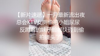 STP28705 探花大神  甜美外围女神 高颜值 温婉可人 全方位各个角度展示 爆操激情！