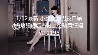 19岁美少女，偶像明星级别颜值 吊打各路网红，一等一粉嫩的鲍鱼